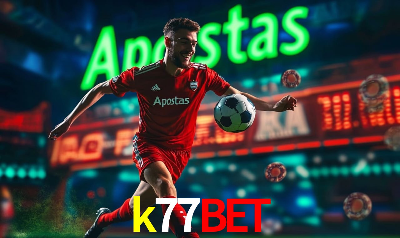 Apostas de Futebol k77bet